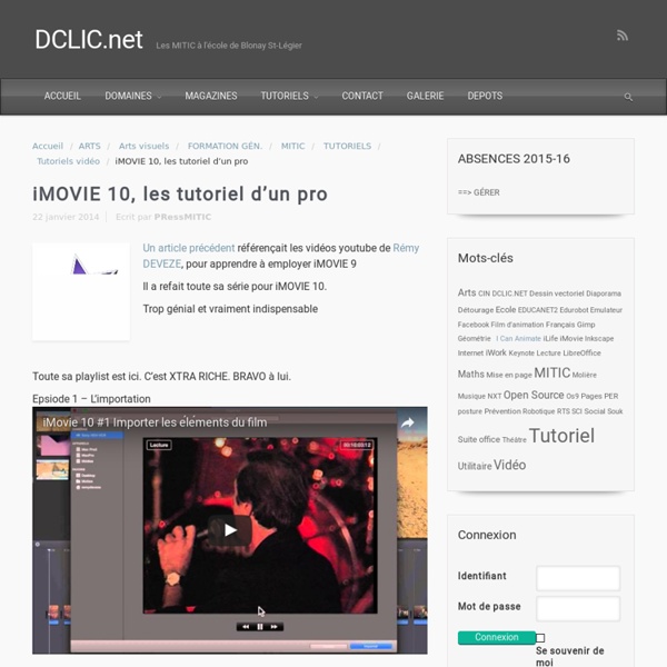 iMOVIE 10, les tutoriel d’un pro