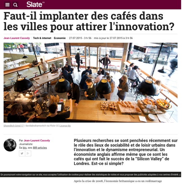 Faut-il implanter des cafés dans les villes pour attirer l'innovation?