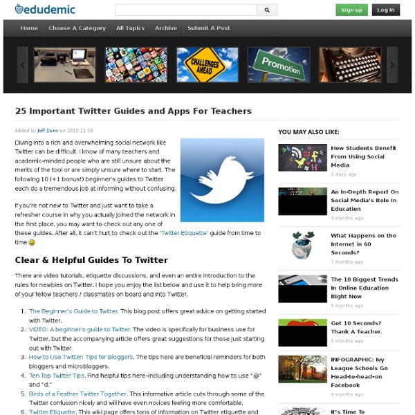 25 Important Twitter Guides and Apps For Teachers