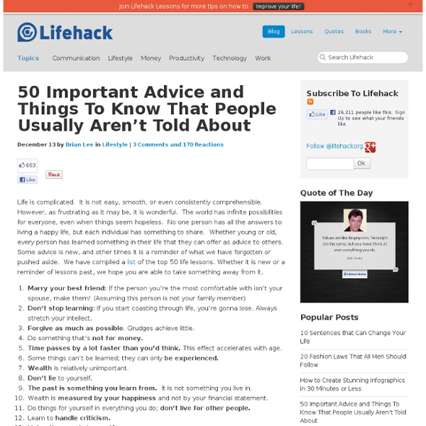 50 Important Advice and Things To Know That People Usually Aren't Told About