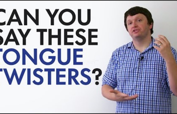 Improve your Accent: Tongue Twisters