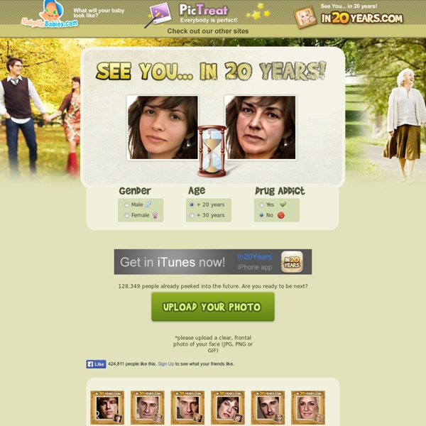 In20Years.com - See You... In 20 Years! Make your face look old for free