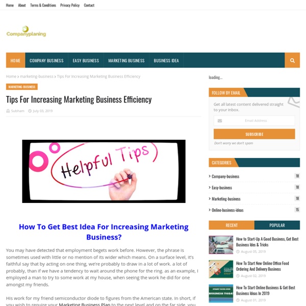 Tips For Increasing Marketing Business Efficiency
