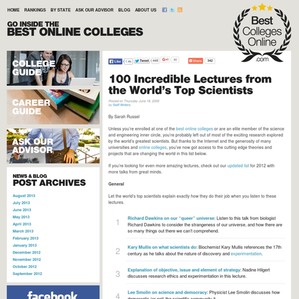 100 Incredible Lectures from the World's Top Scientists