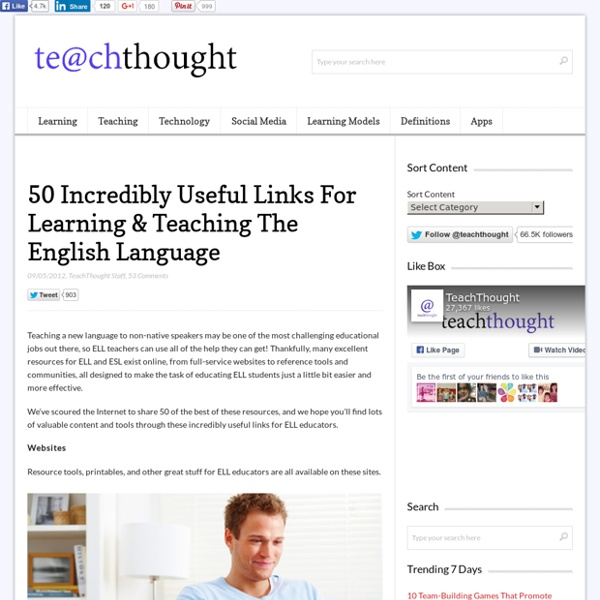 50 Incredibly Useful Links For Learning & Teaching The English Language -