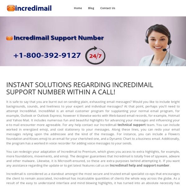 Incredimail Support Number +1-800-392-9127