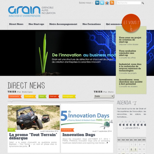 Incubation : GRAIN ( Grenoble Alpes Incubation ) incubateur d'entreprises
