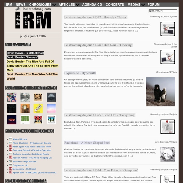 Indie Rock Mag - IRM des musiques actuelles
