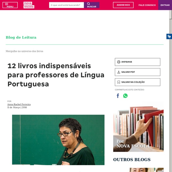 12 livros indispensáveis para professores de Língua Portuguesa