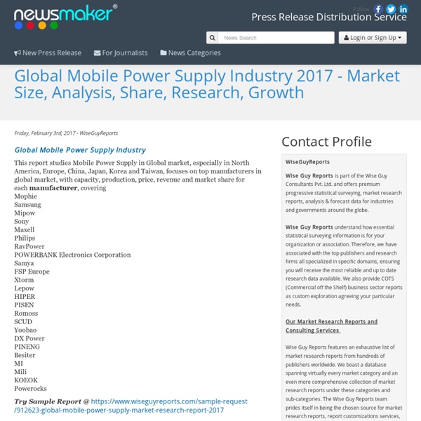 Global Mobile Power Supply Industry 2017 - Market Size, Analysis, Share, Research, Growth