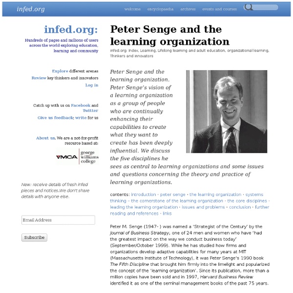 Peter senge and the theory and practice of the learning organization