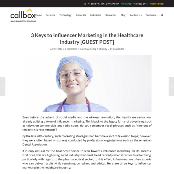 3 Keys to Influencer Marketing in the Healthcare Industry