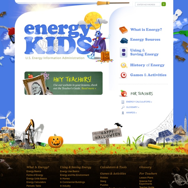 Energy Kids - Energy Kids: Energy Information Administration