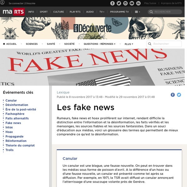 Les fake news - rts.ch - Information et désinformation