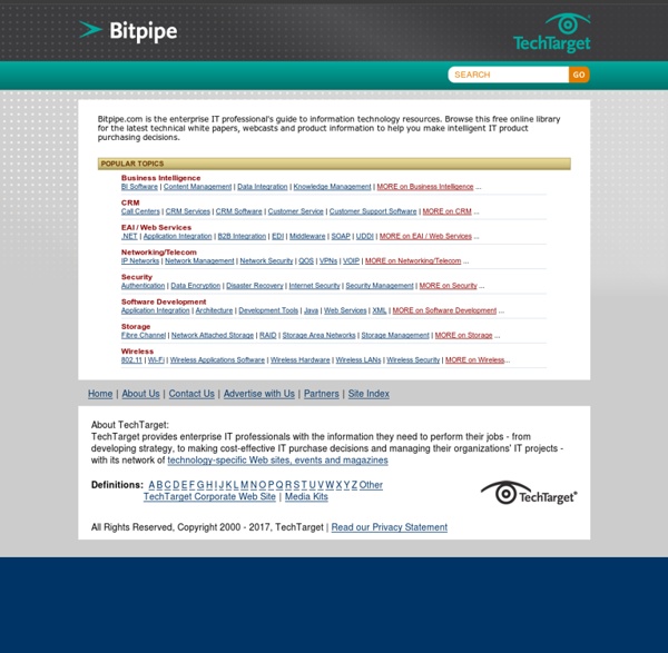 Information Technology - Technical white papers - IT Webcasts / Information - Bitpipe