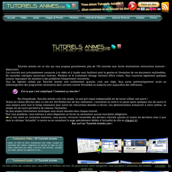 Tutoriels Animés.com : l'informatique accessible à tous !