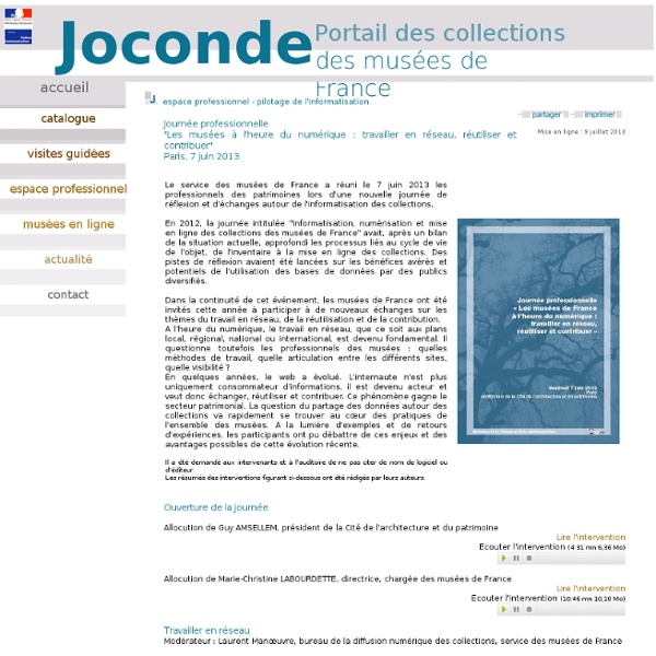Document 10: "Les musées à l'heure du numérique : travailler en réseau, réutiliser et contribuer"Paris, 7 juin 2013