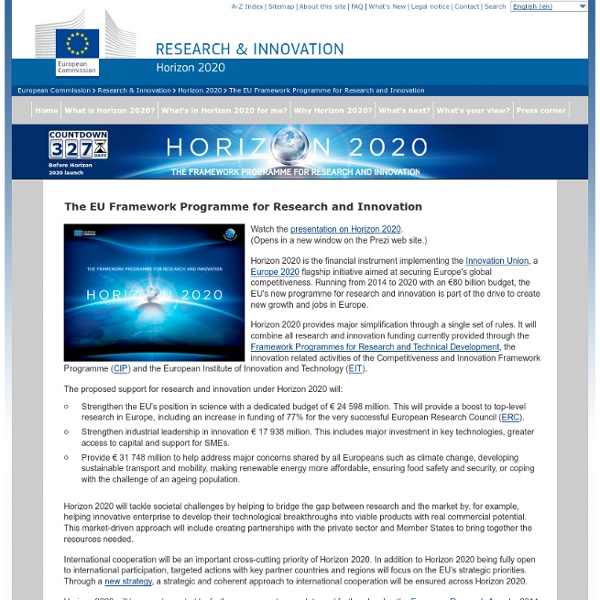 The EU Framework Programme for Research and Innovation - Horizon 2020 - the Framework Programme for Research and Innovation