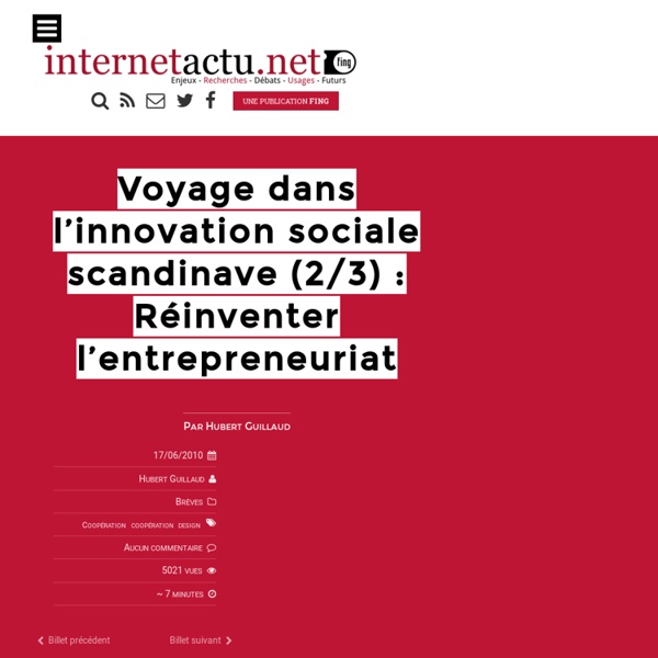 Voyage dans l’innovation sociale scandinave (2/3) : Réinventer l’entrepreneuriat