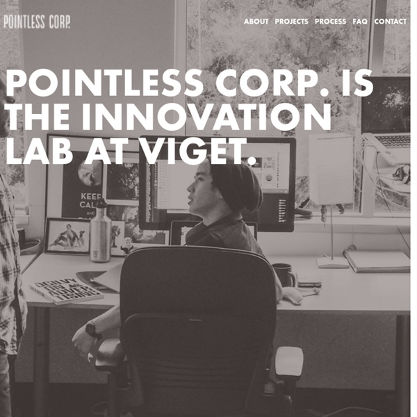 Pointless Corp - The Innovation Lab at Viget - Pointlesscorp