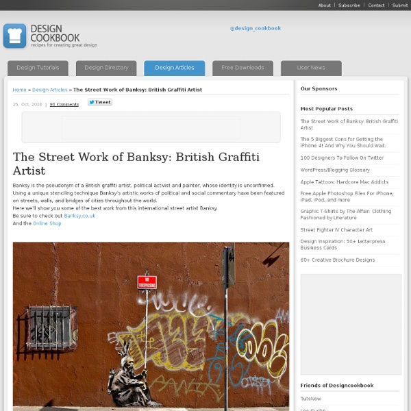 The Street Work of Banksy: British Graffiti Artist