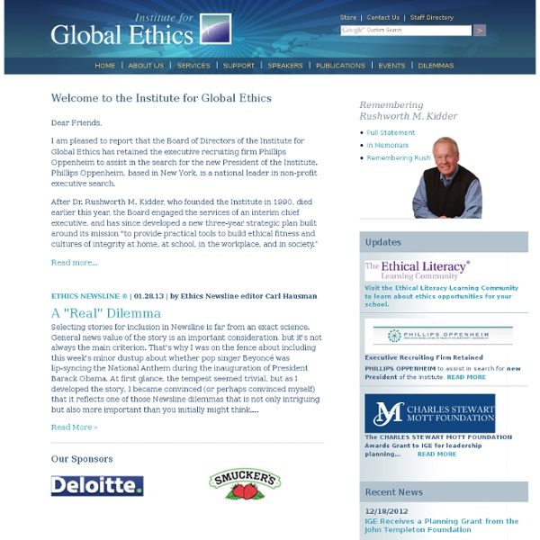 Institute for Global Ethics: Promoting Ethical Action in a Global Context