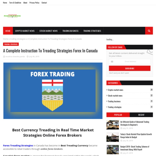 A Complete Instruction To Treading Strategies Forex In Canada