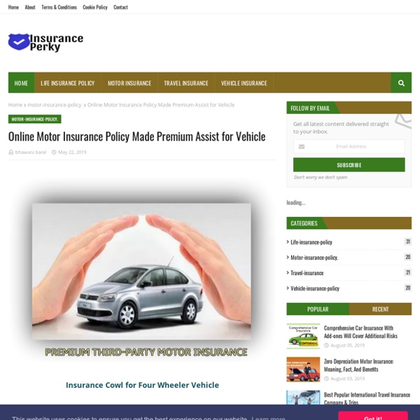 Online Motor Insurance Policy Made Premium Assist for Vehicle