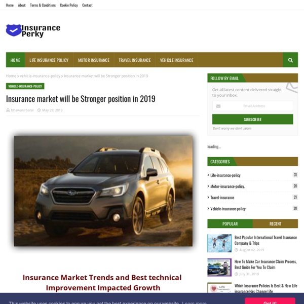 Insurance market will be Stronger position in 2019