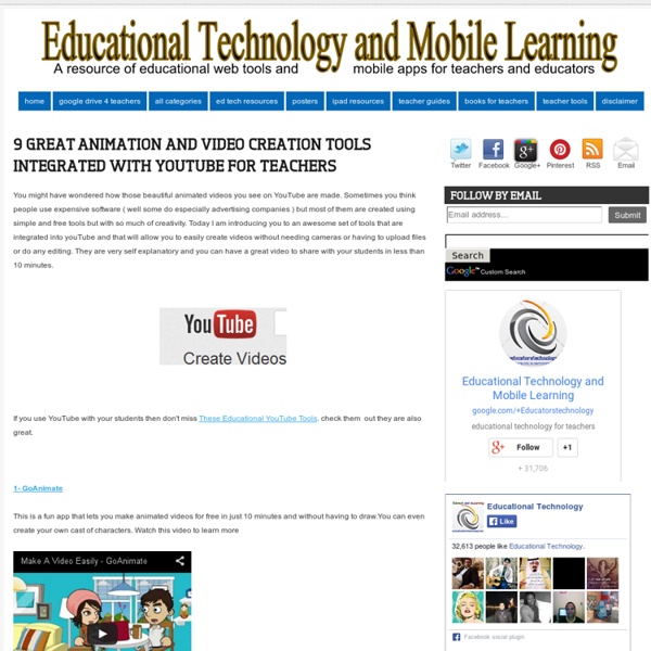 9 Great Animation and Video Creation Tools Integrated with YouTube for Teachers