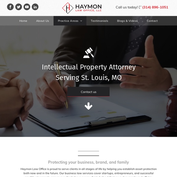 Intellectual Property Lawyer Serving St Louis, MO