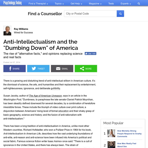 Anti-Intellectualism and the "Dumbing Down" of America