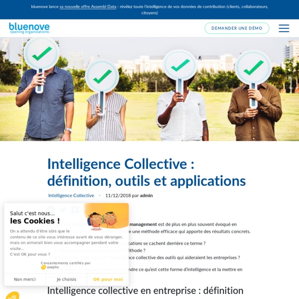 Intelligence Collective : définition, outils et applications - Bluenove