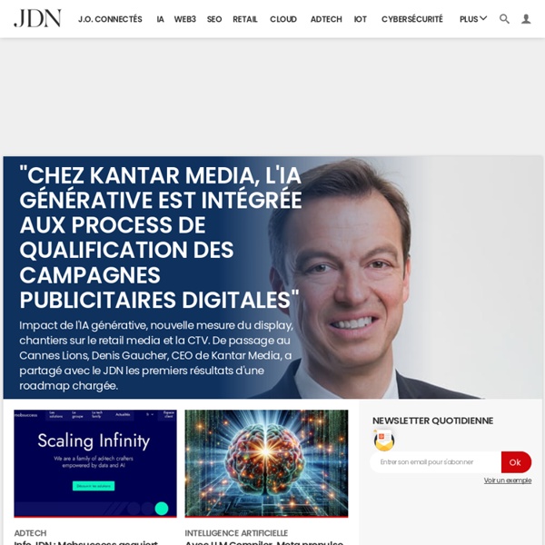 JDN : E-business, FinTech, Big Data, IoT, tendances média, décideurs...