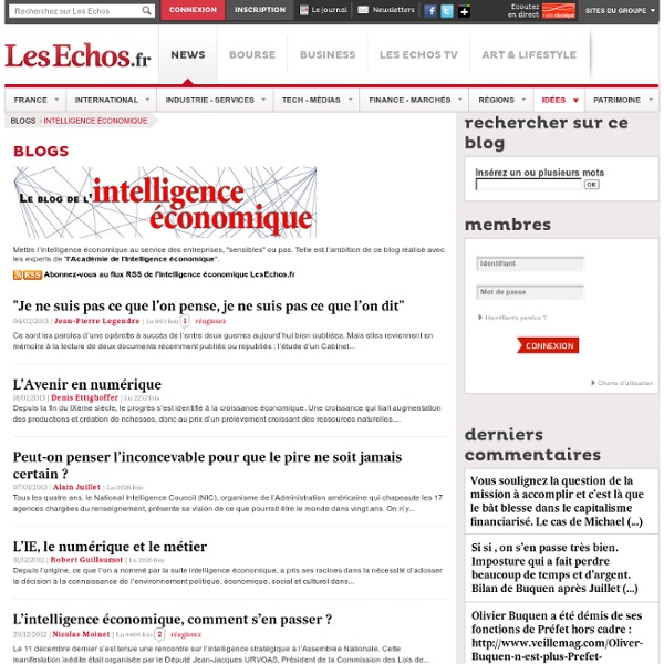 Intelligence économique : le blog des experts - Blogs - Les Echo