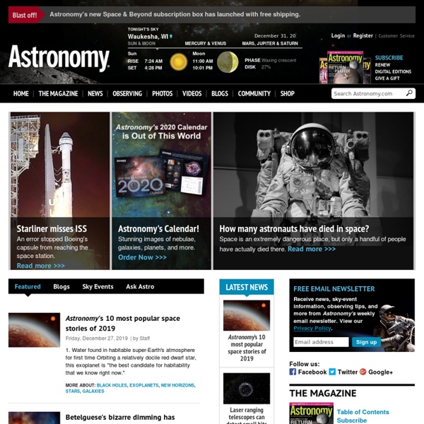 Astronomy Magazine - Interactive Star Charts, Planets, Meteors, Comets, Telescopes