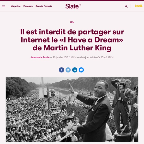 Il est interdit de partager sur Internet le «I Have a Dream» de Martin Luther King