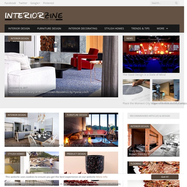 Interior Design, Interior Decorating, Trends & News - Interiorzine.com
