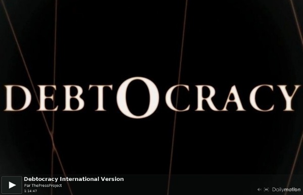 Debtocracy International Version - Video Dailymotion#from=embediframe#from=embediframe