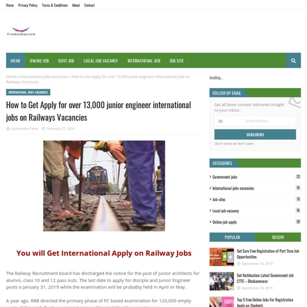 How to Get Apply for over 13,000 junior engineer international jobs on Railways Vacancies