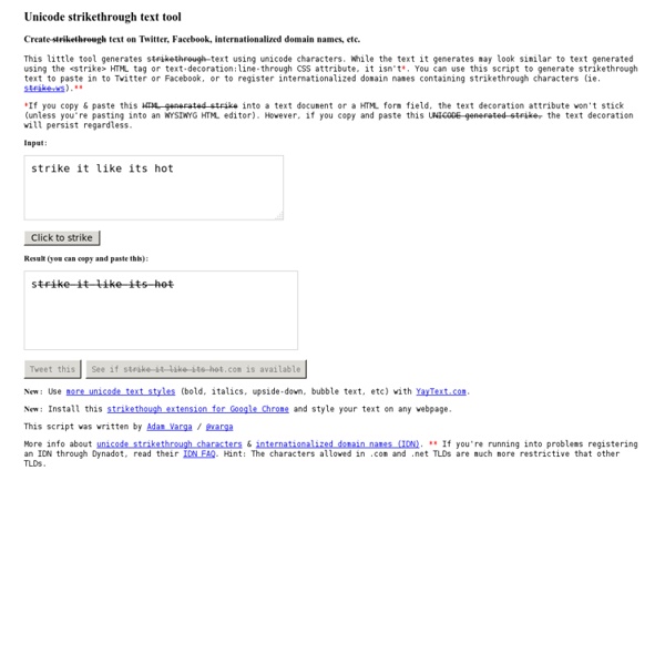 Unicode strikethrough text tool for Twitter, Facebook, internationalized domain names, etc.