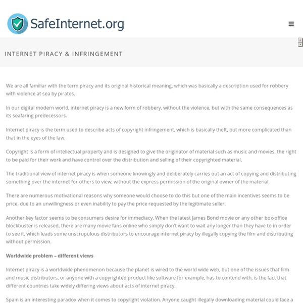 Safe Internet – Internet Piracy & Infringement