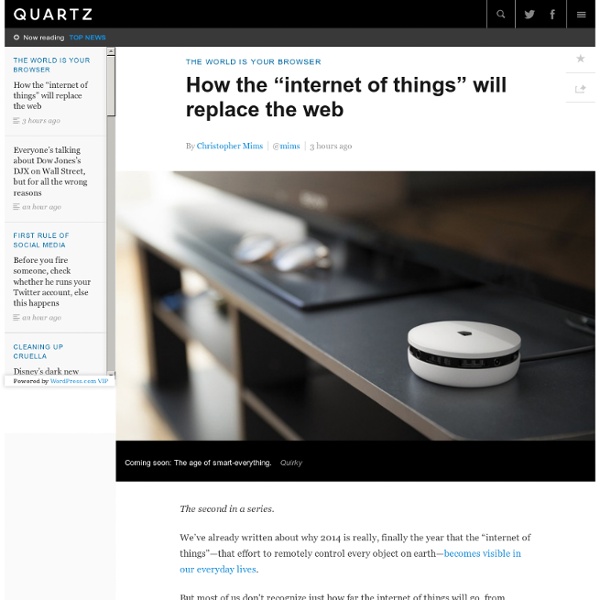 How the “internet of things” will replace the web - Quartz