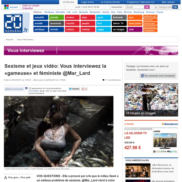 Sexisme et jeux vidéo: Vous interviewez la «gameuse» et féministe @Mar_Lard