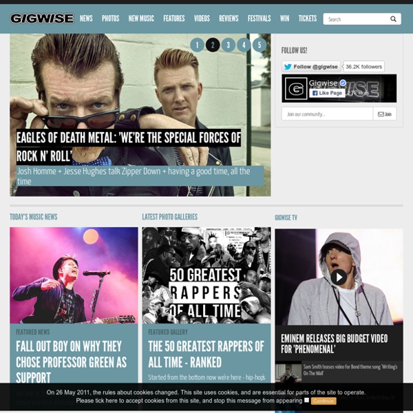 Music News, Photos, Gig Tickets, Videos, Forum, Reviews, Features, Festivals