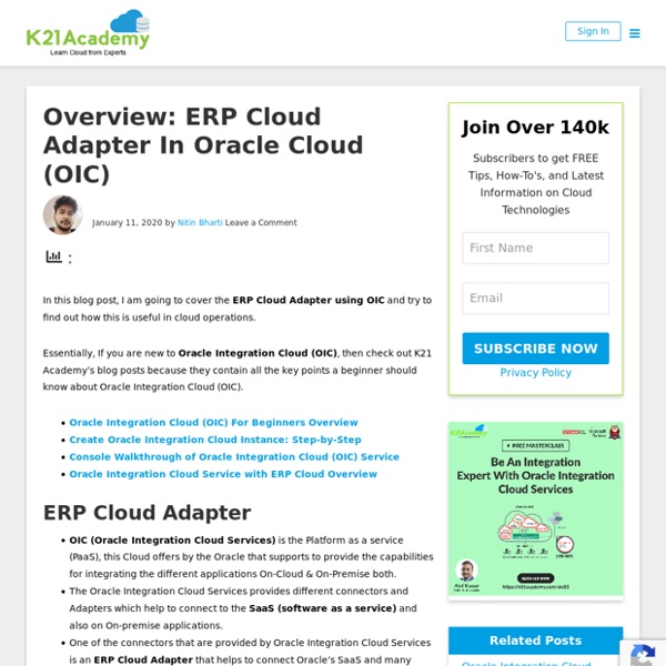 Introduction to ERP Cloud Adapter using OIC & How this is work