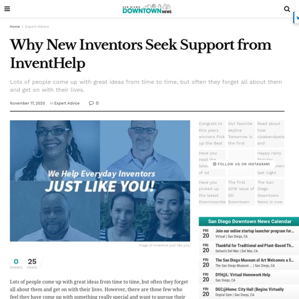 Why New Inventors Seek Support from InventHelp – San Diego Downtown News