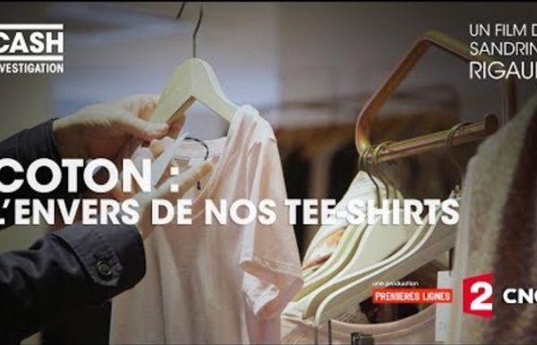 Coton : l’envers de nos tee-shirts - Cash investigation (intégrale)