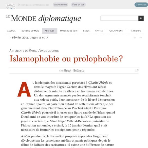 Islamophobie ou prolophobie ?, par Benoît Bréville (Le Monde diplomatique, février 2015)