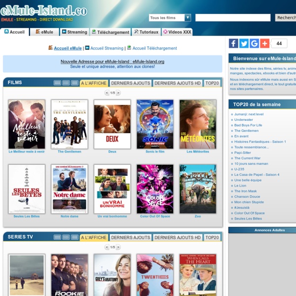 eMule-Island : Films, séries, mangas en streaming, direct download et eMule